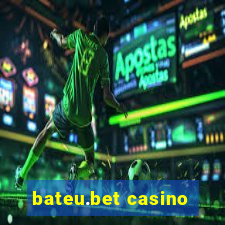 bateu.bet casino